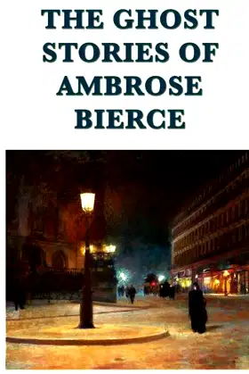 The Ghost Stories of Ambrose Bierce poster