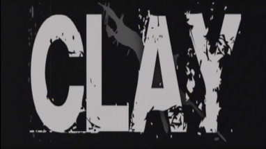 CLAY (2007) Trailer [#clay #clay2007 #claytrailer] poster