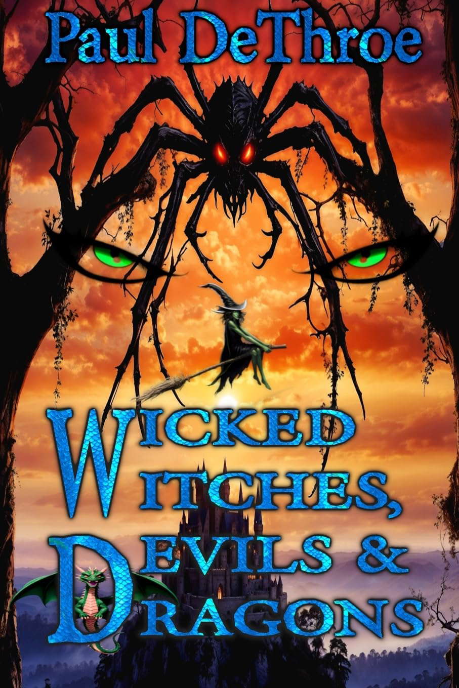 Wicked Witches, Devils & Dragons: Collection of Dark Fantasy Tales poster