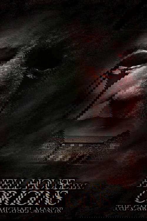 Hell House LLC Origins - The Carmichael Manor poster