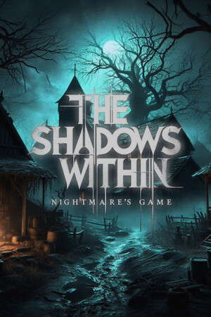 The Shadows Within: Nightmare's Game poster