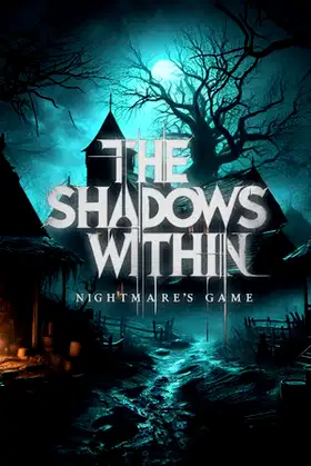 The Shadows Within: Nightmare's Game poster