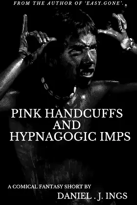 Pink handcuffs and hypnagogic imps poster
