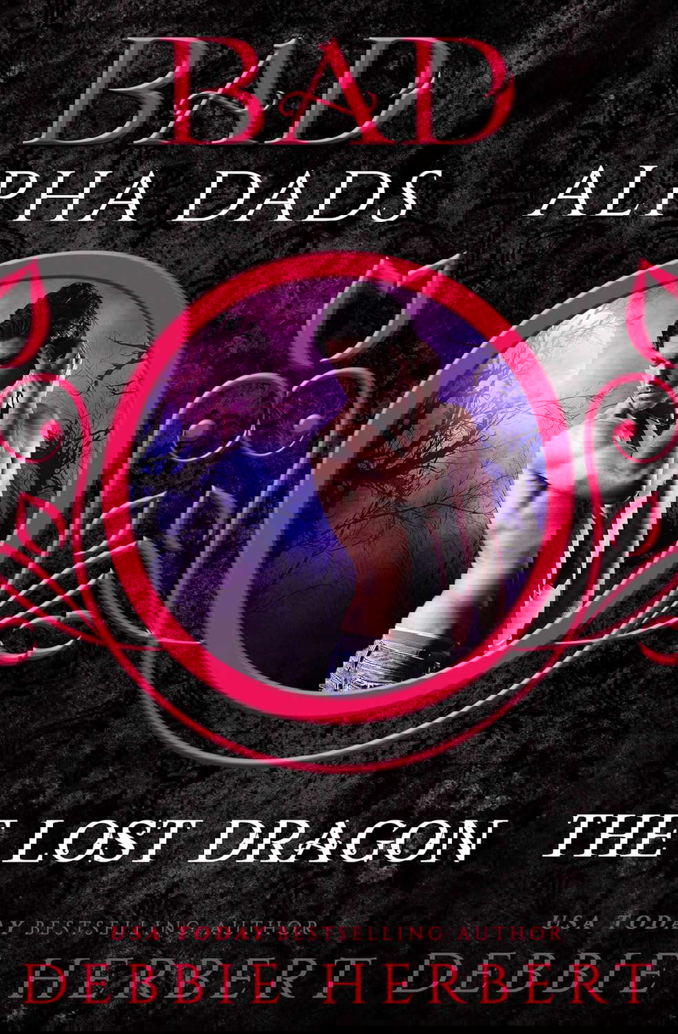 The Lost Dragon: Bad Alpha Dads: A Dragon Shifter Romance poster