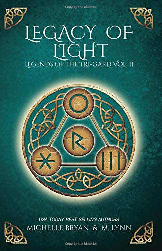 Legacy of Light (Legends of the Tri-Gard) poster