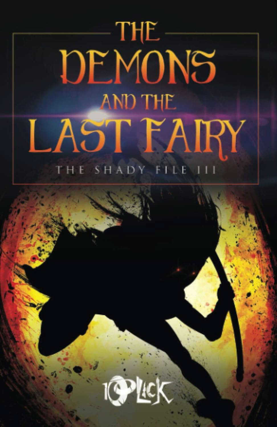 THE DEMONS AND THE LAST FAIRY poster