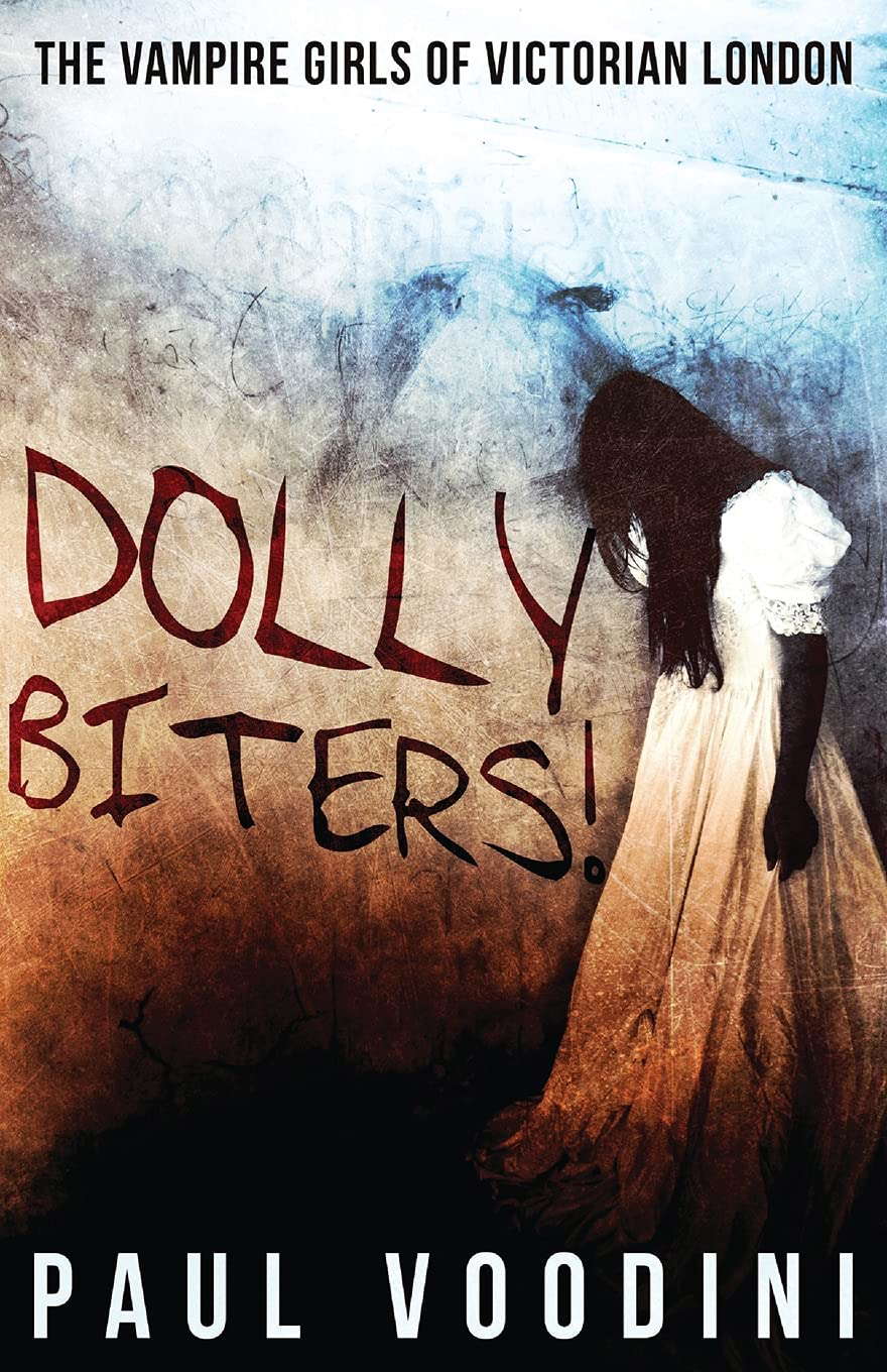 Dolly Biters - The Vampire Girls of Victorian London poster