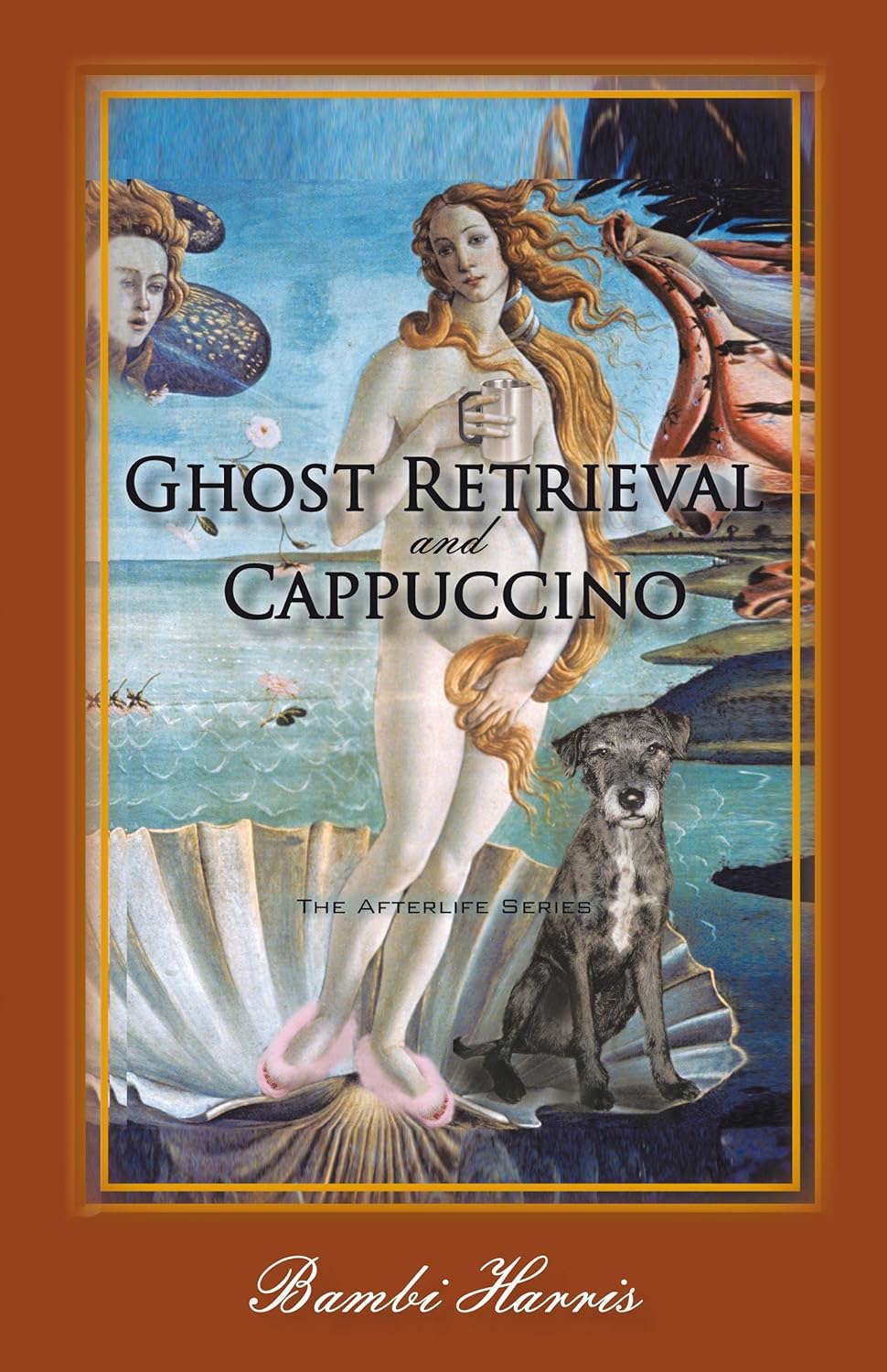 Ghost Retrieval and Cappuccino: The Afterlife Series poster