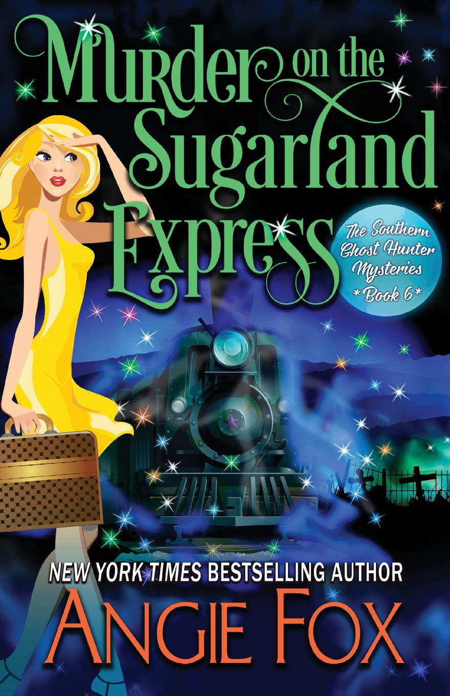Murder on the Sugarland Express (Southern Ghost Hunter Mysteries) poster