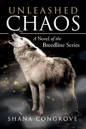 Unleashed Chaos: A Novel of the Breedline Series poster
