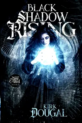 Black Shadow Rising: A Tale of Bone and Steel - Two poster