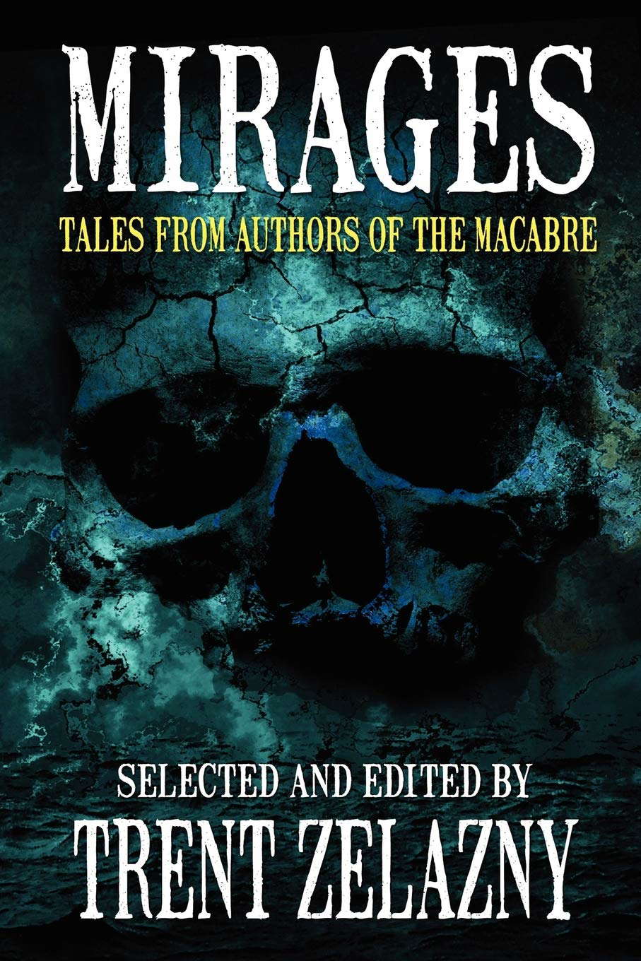 Mirages: Tales from Authors of the Macabre poster