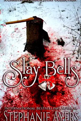 Slay Bells: A Holiday Horror poster