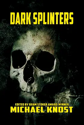 Dark Splinters poster