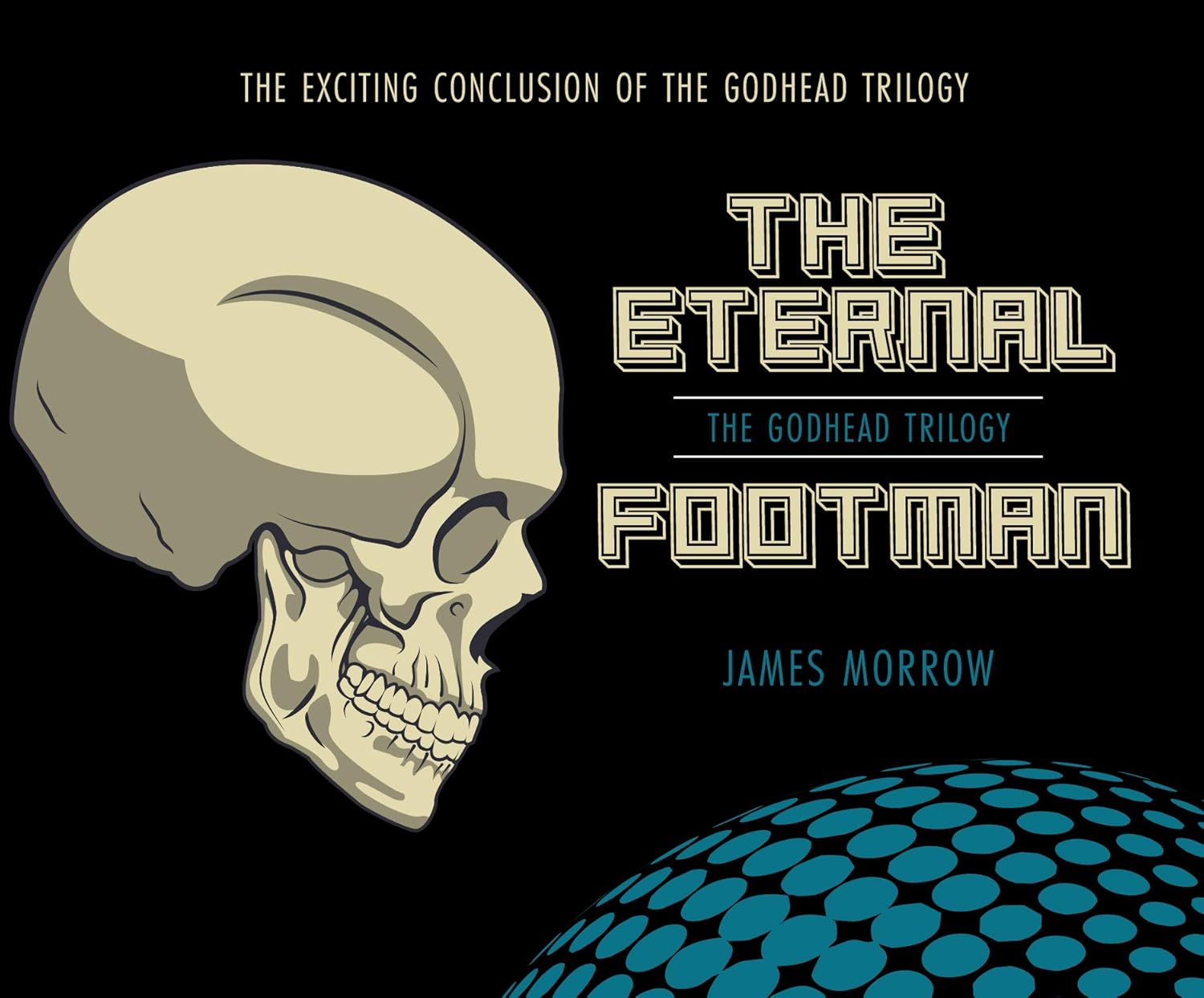 The Eternal Footman (The Godhead Trilogy, 3) poster