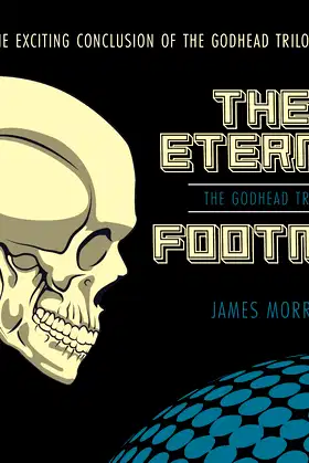 The Eternal Footman (The Godhead Trilogy, 3) poster