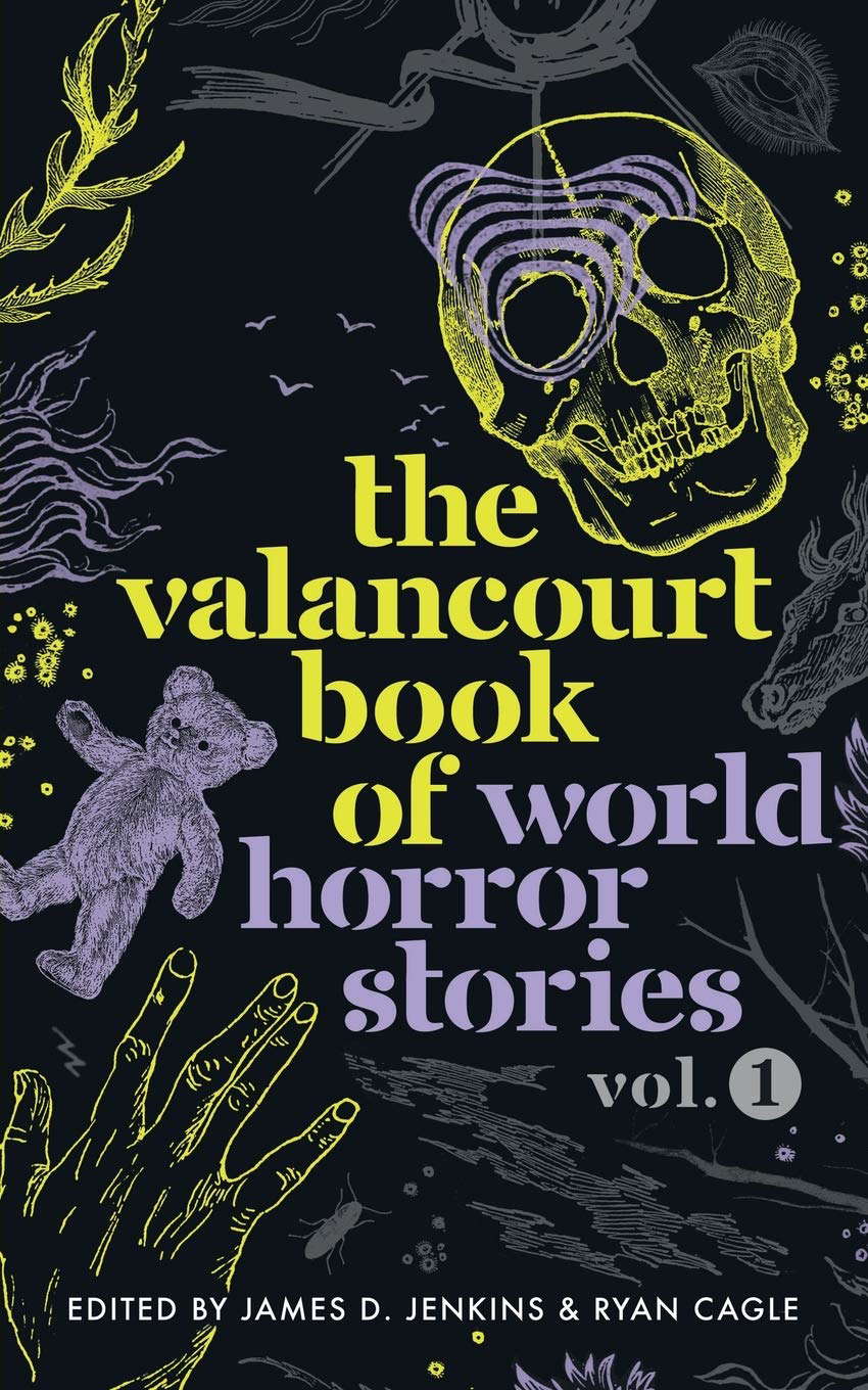 The Valancourt Book of World Horror Stories, volume 1 poster