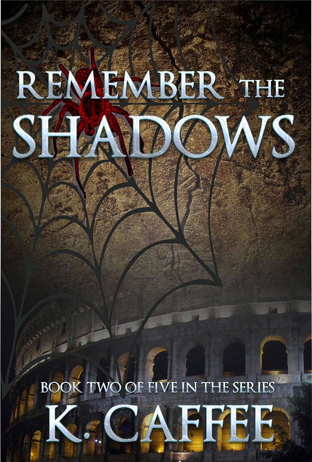 Remember the Shadows (Followers of Torments Book 2) poster