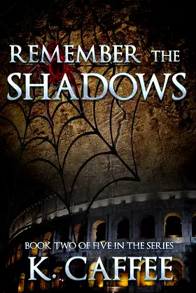 Remember the Shadows (Followers of Torments Book 2) poster