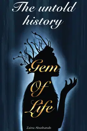 The Untold History: Gem Of Life poster