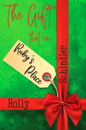 The Gift That Is Ruby's Place (The Ruby's Place Christmas Collection) poster