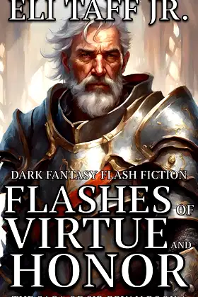 Flashes of Virtue and Honor (The Saga of Sir Bryan Book 1) poster