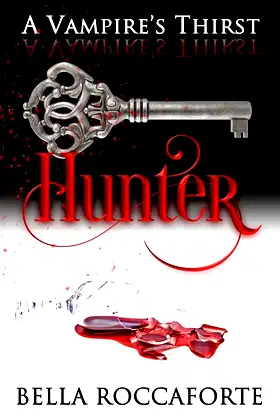 A Vampire's Thirst: Hunter poster