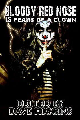 Bloody Red Nose: Fifteen Fears of a Clown poster