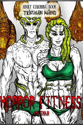 Adult Coloring Book Horror Fitness: Triathlon Aliens poster