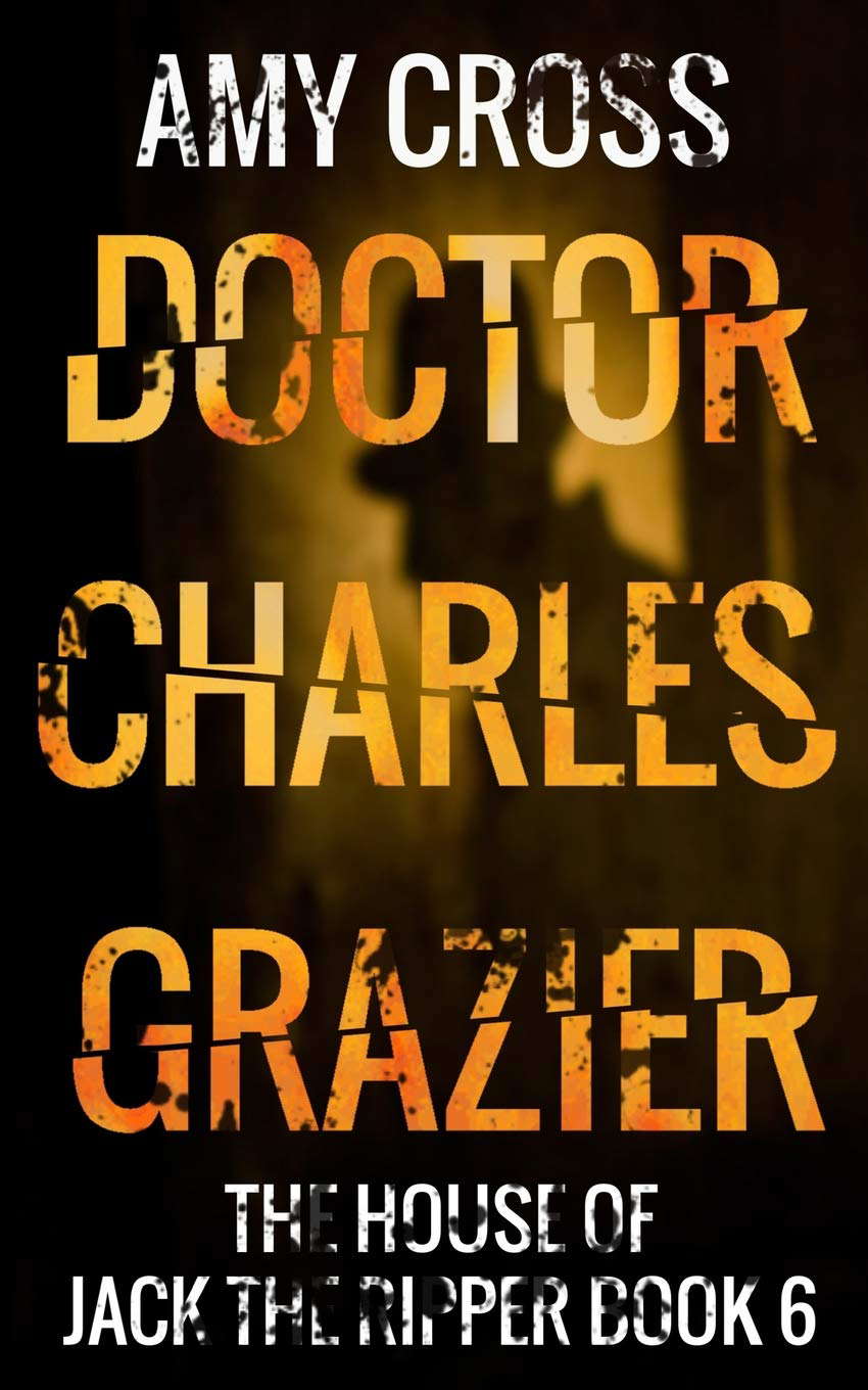 Doctor Charles Grazier (The House of Jack the Ripper) poster
