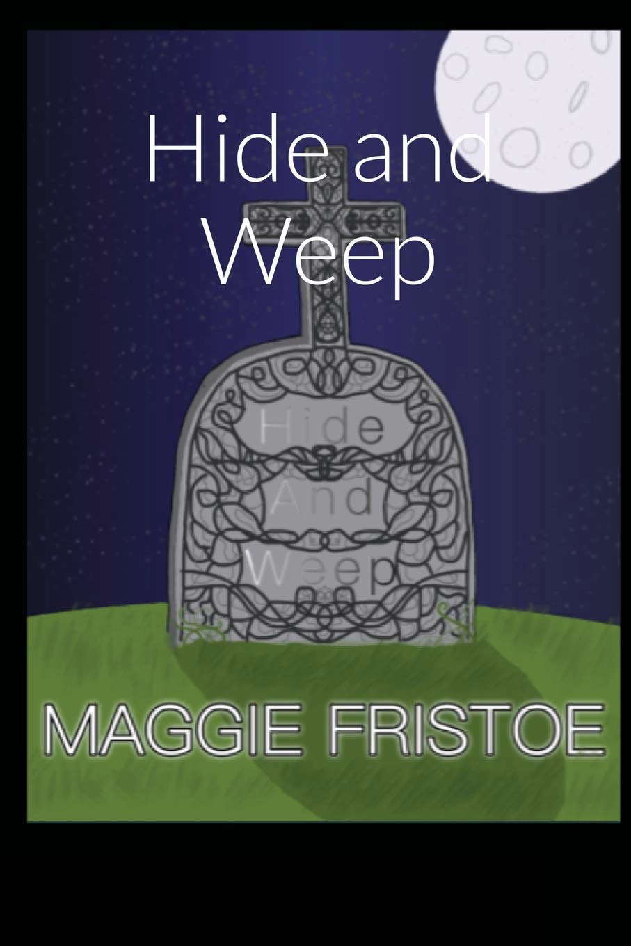 Hide and Weep poster