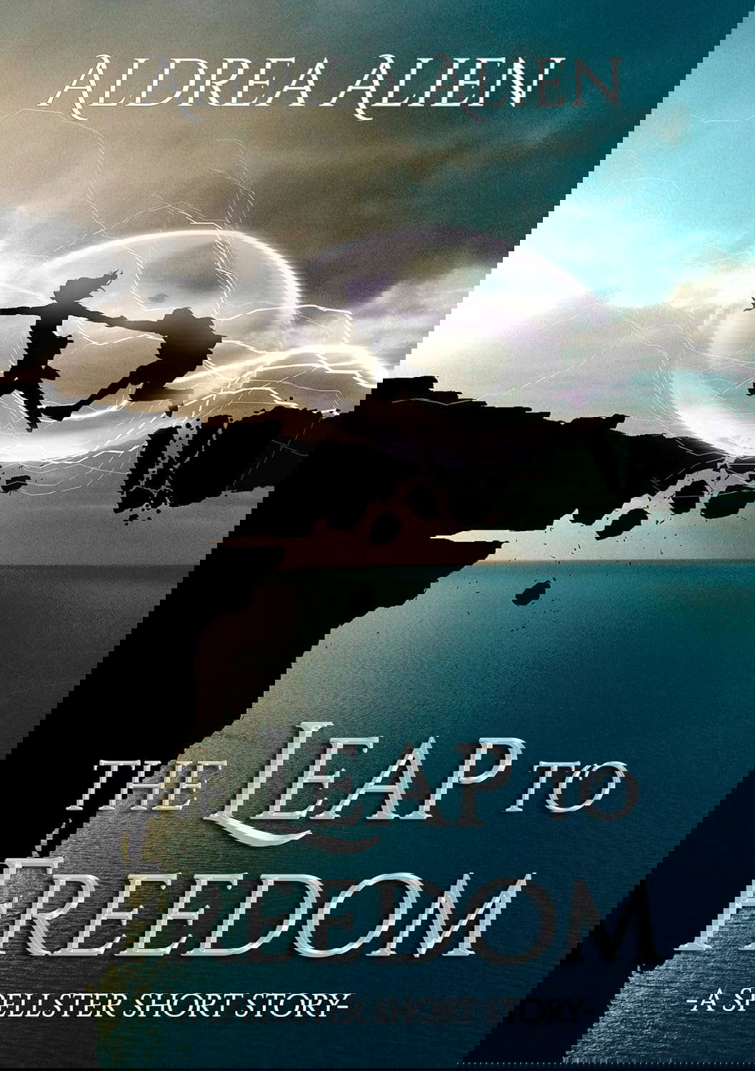 The Leap to Freedom: A Spellster Short Story (Elven Migration Book 2) poster