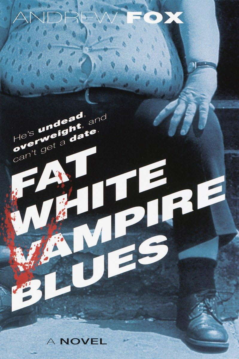 Fat White Vampire Blues poster