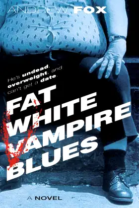 Fat White Vampire Blues poster