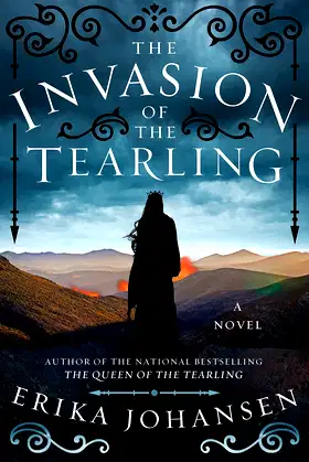 The Invasion of the Tearling: A Novel (Queen of the Tearling, The, 2) poster