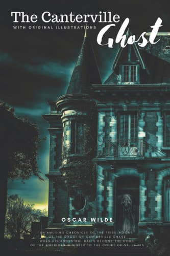 The Canterville Ghost: with original illustrations by Wallace Goldsmith poster