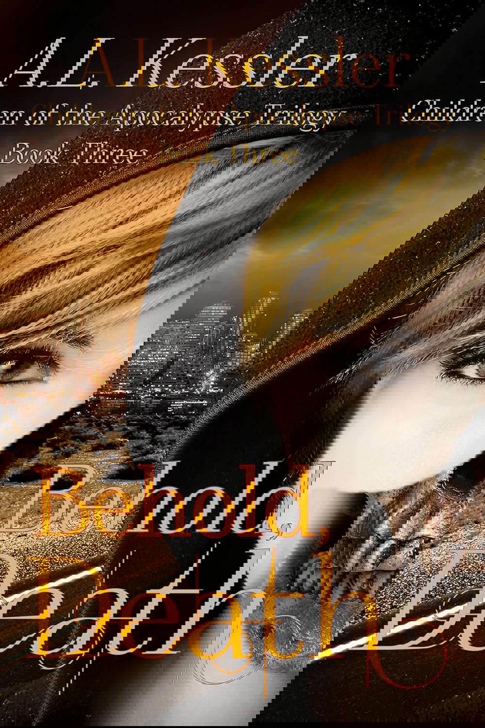 Behold, Death (Children of the Apocalypse Book 3) poster