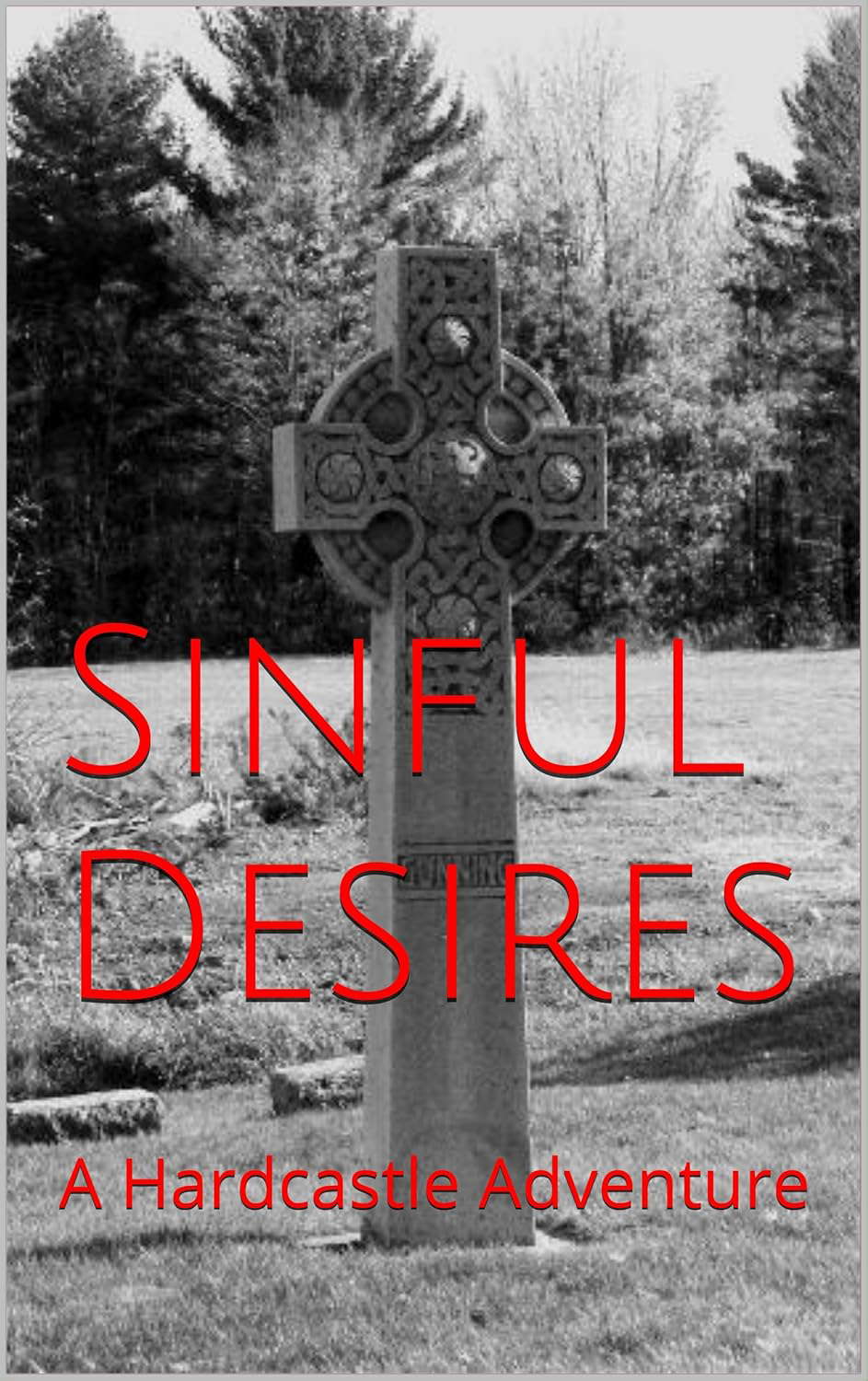 Sinful Desires: A Hardcastle Adventure poster