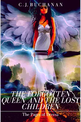 The Forgotten Queen and the Lost Children (The Pages of Deresa Book 4) poster