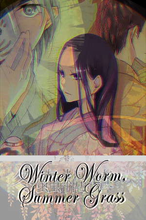 Winter Worm, Summer Grass poster