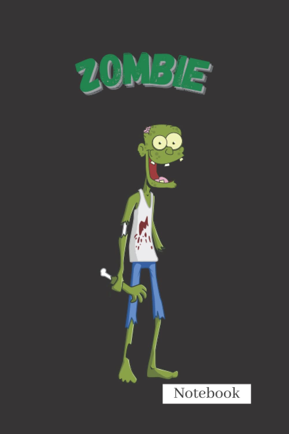 ZOMBIE NOTEBOOK: size 6×9, 100 pages (English Edition): Z Retama Designs poster