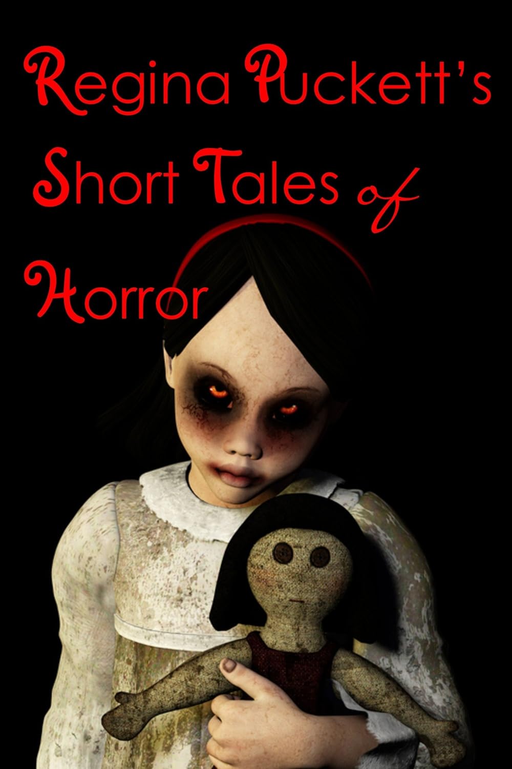 Regina Puckett's Short Tales of Horror (Horror Series Book 1) poster
