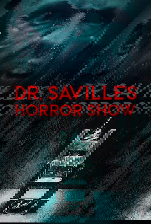 Dr. Saville's Horror Show poster