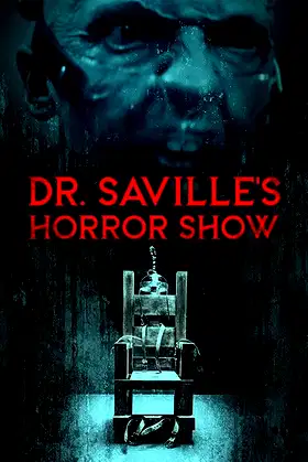 Dr. Saville's Horror Show poster