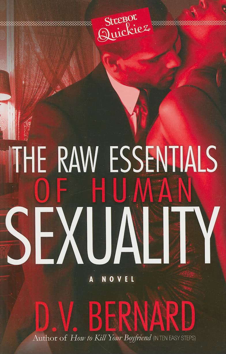 The Raw Essentials of Human Sexuality (Strebor Quickiez) poster