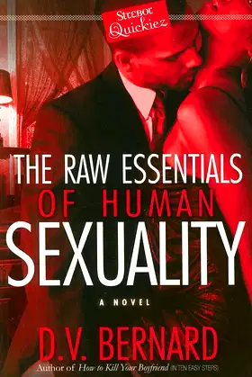 The Raw Essentials of Human Sexuality (Strebor Quickiez) poster