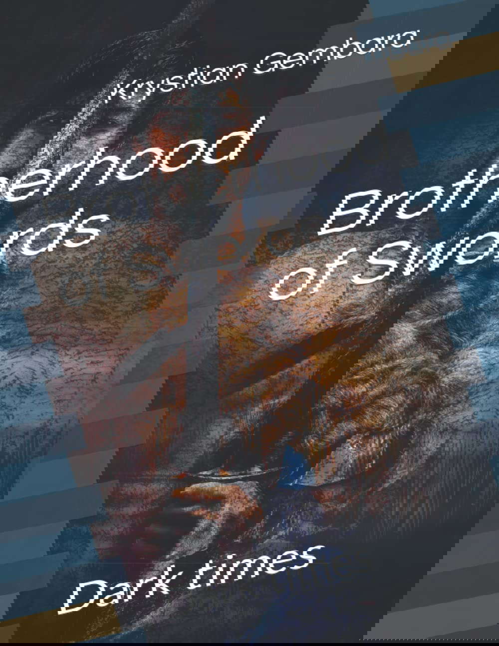 Brotherhood of Swords: Dark times poster