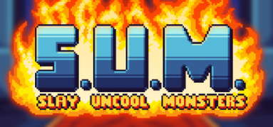 S.U.M. - Slay Uncool Monsters capsule