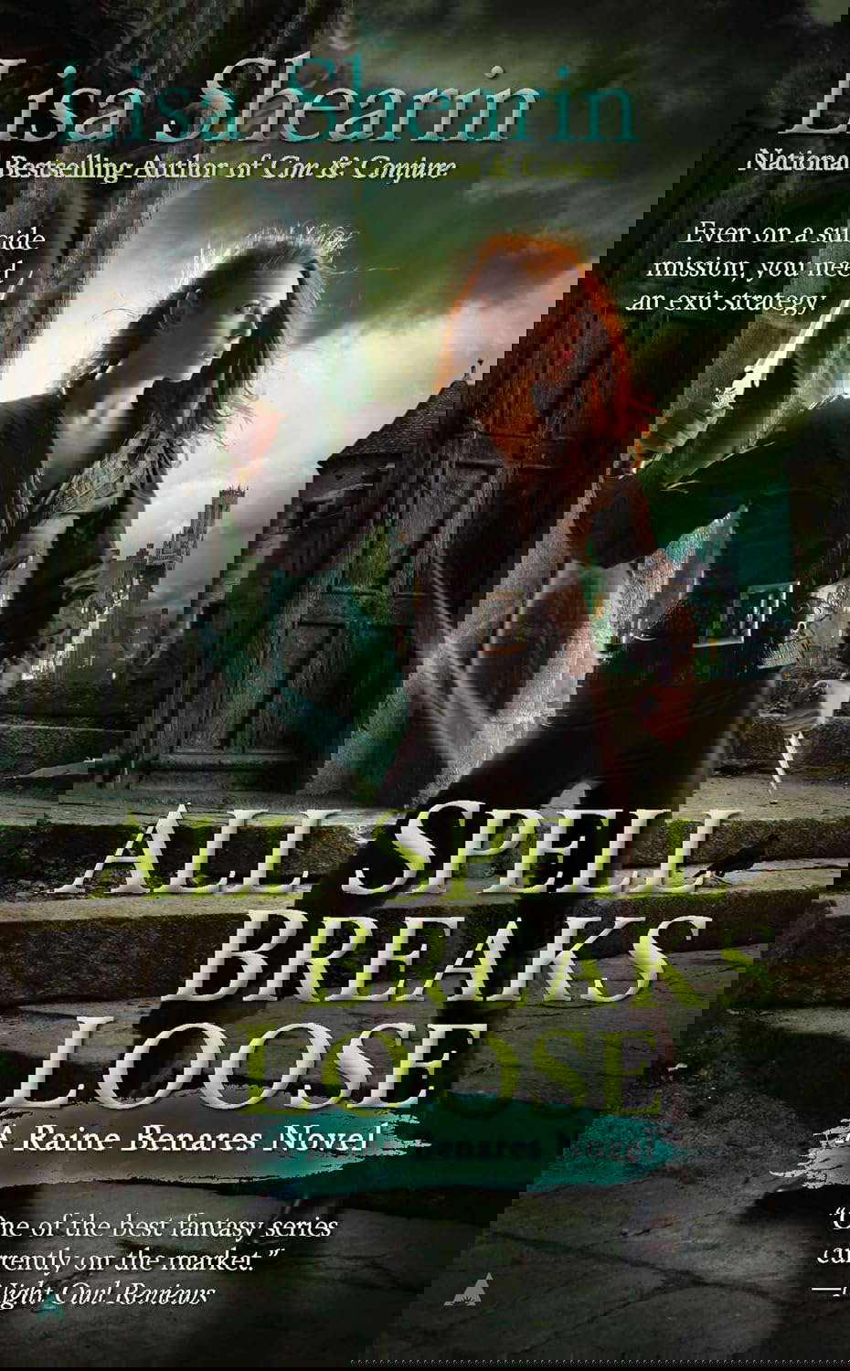 All Spell Breaks Loose (Raine Benares, Book 6) poster