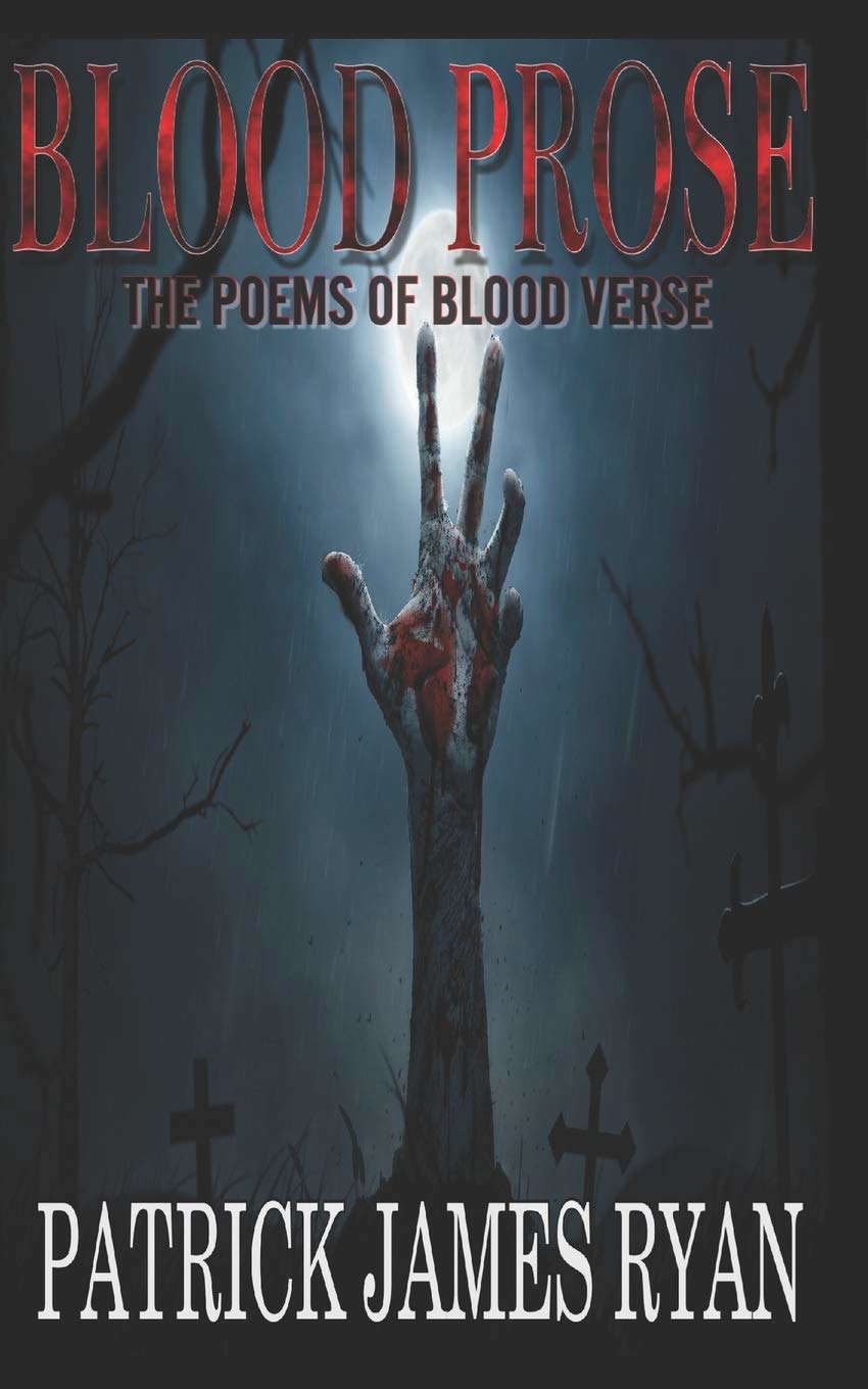 Blood Prose: The Poems of Blood Verse poster